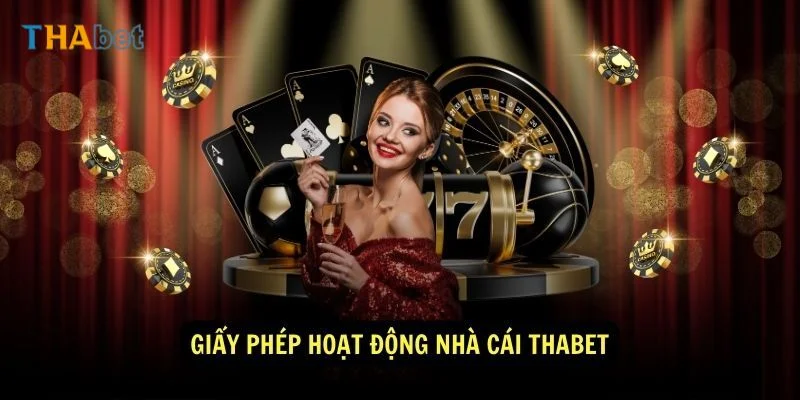 Nhà cái Tha Bet luôn có yếu tố pháp lý minh bạch.